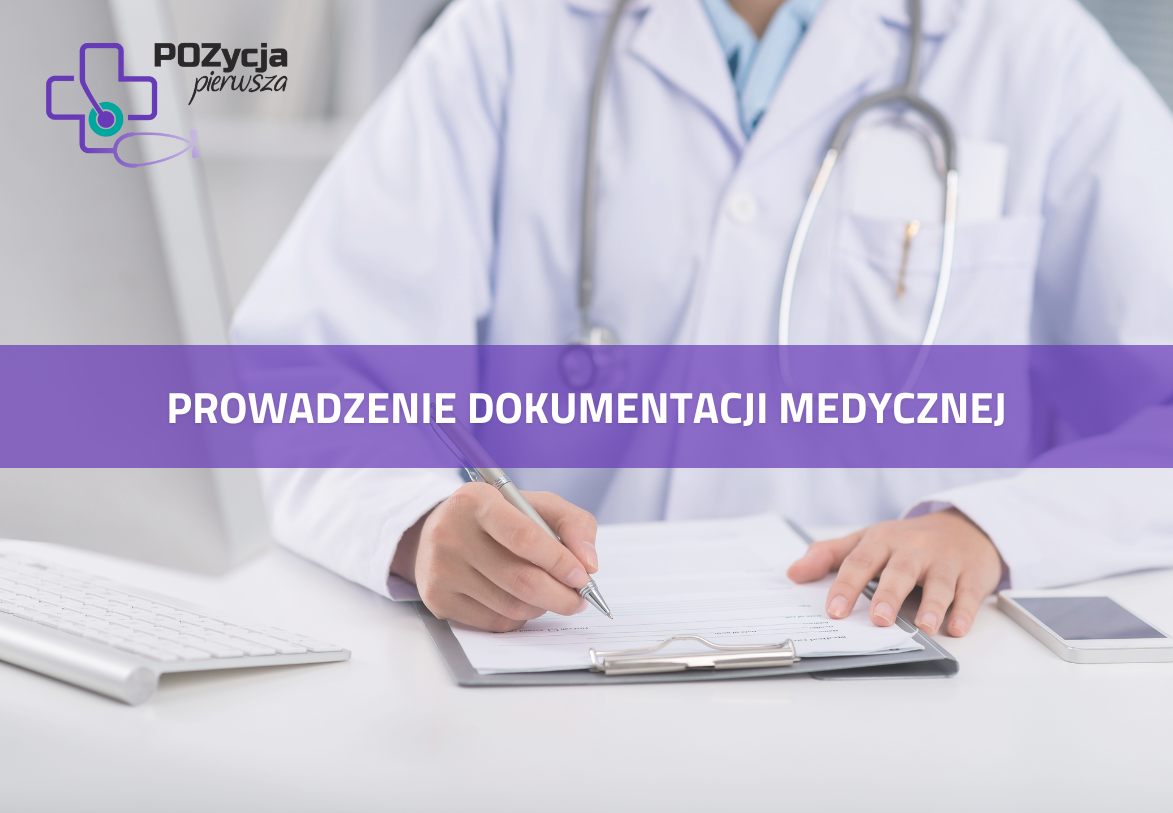 Jak prawidłowo prowadzić dokumentację medyczną pacjenta?