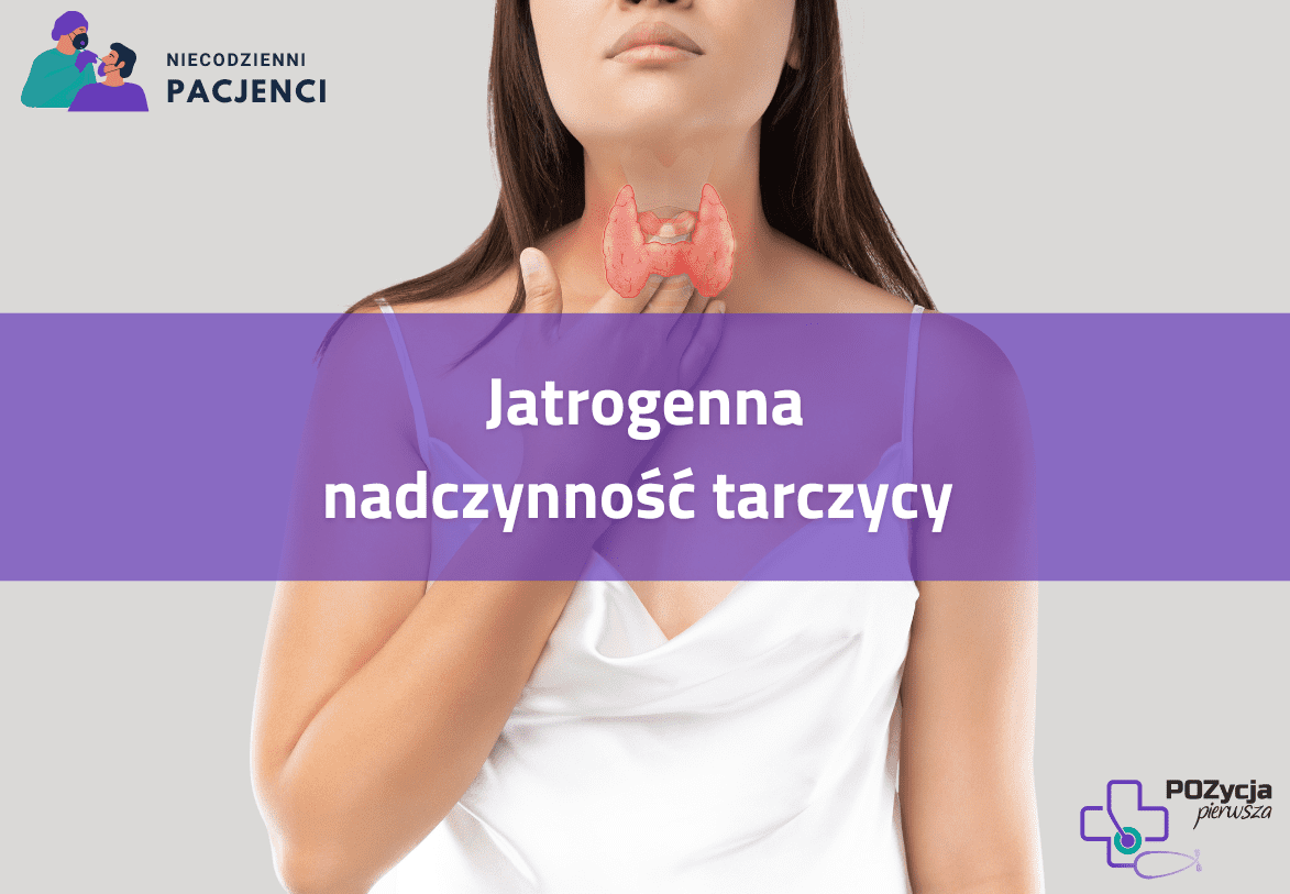Jatrogenna nadczynność tarczycy