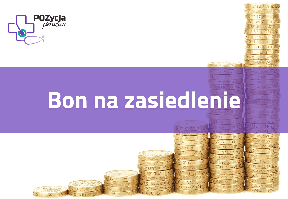 Bon na zasiedlenie w Polsce – czy lekarz po stażu podyplomowym może go otrzymać?