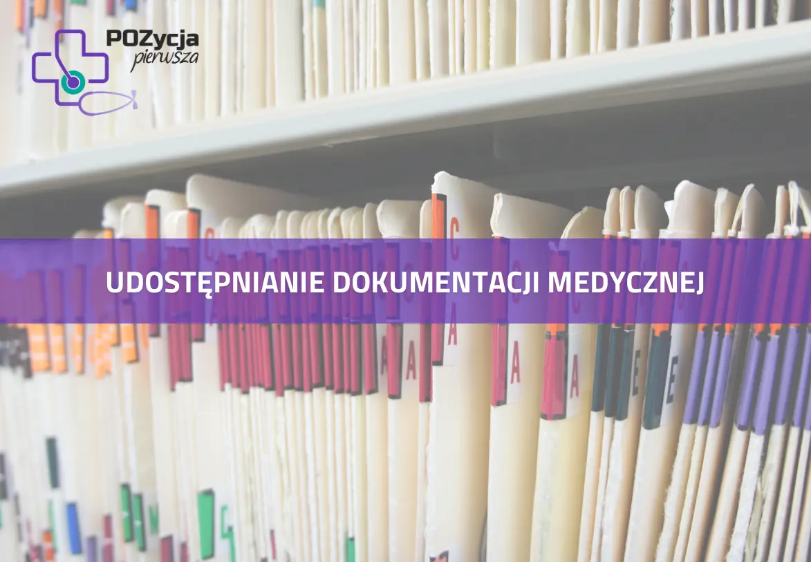 Udostępnianie dokumentacji medycznej na żądanie pacjenta